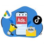 TikTok Ads vs Google Ads; Which One Is Better For Your Campaigns?