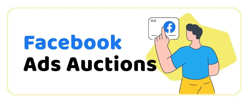How do Facebook Ads auction work
