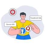 Quora Ads vs. Facebook Ads: Understanding the Differences